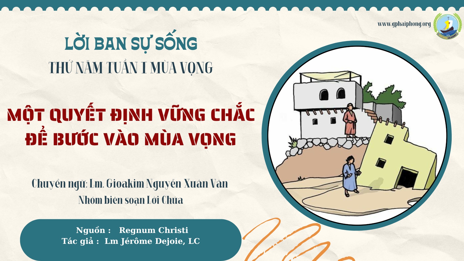 Lời ban Sự sống: Một quyết định vững chắc để bước vào mùa vọng_Thứ Năm Tuần I Mùa vọng